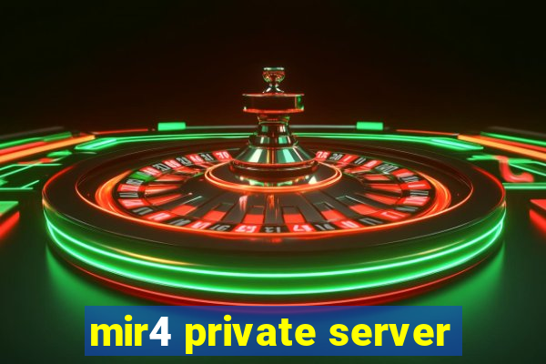 mir4 private server